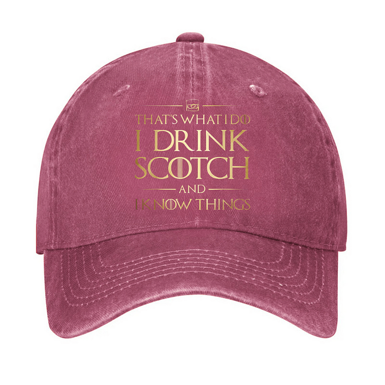 Maturelion That's What I Do I Drink Scotch And I Know Things Cap-Maturelion