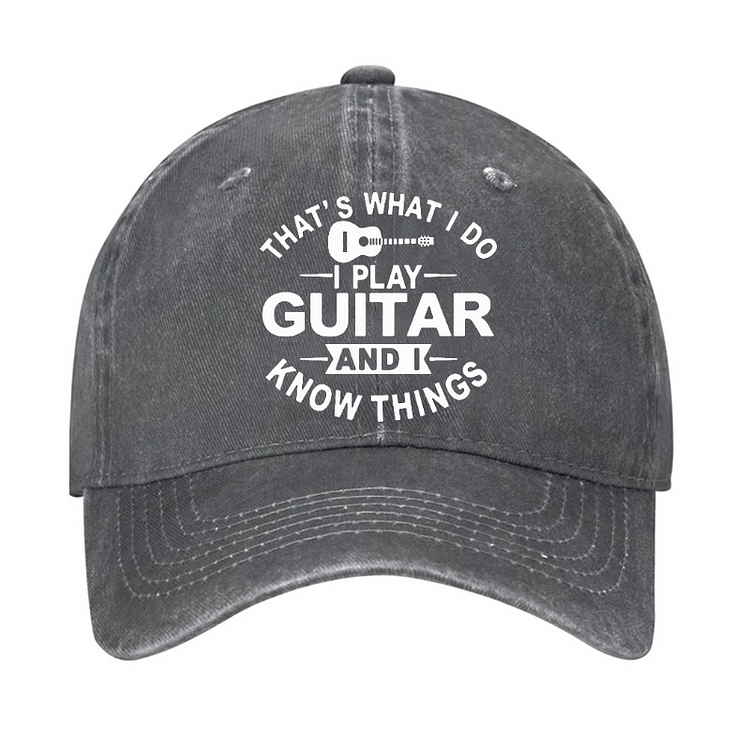 Maturelion That's What I Do I Play Guitar And I Know Things Cap (Free Customization)-Maturelion