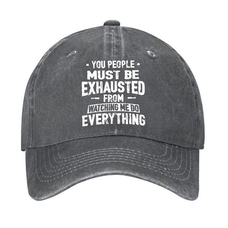 Maturelion You People Must Be Exhausted From Watching Me Do Everything Cap-Maturelion