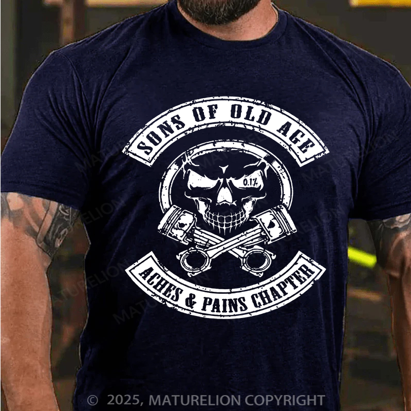 Maturelion Men's T-Shirt Sons Of Old Age Aches And Pain Chapter Cotton T-Shirt