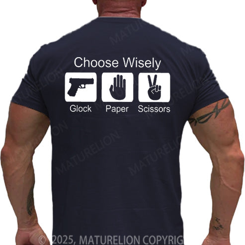 Maturelion Men's T-shirt Choose Wisely Glock Paper Scissors Cotton T-shirt