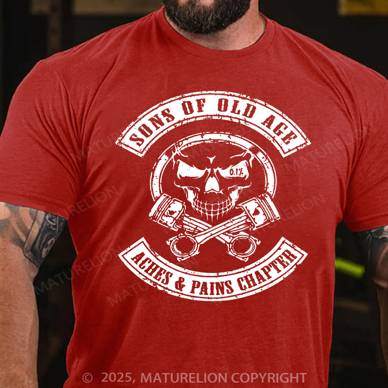Maturelion Men's T-Shirt Sons Of Old Age Aches And Pain Chapter Cotton T-Shirt