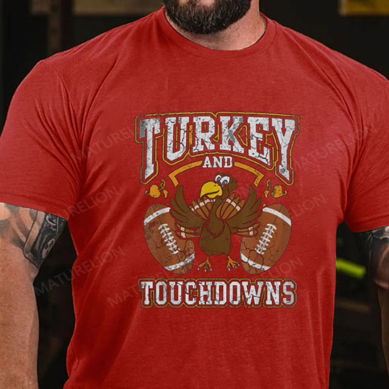 Maturelion Men's T-Shirt Turkey And Touchdowns Thanksgiving Cotton T-Shirt