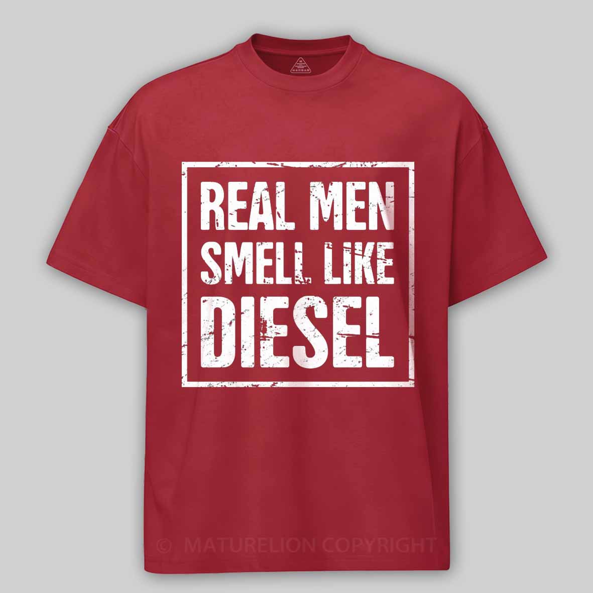 Maturelion Real Men Smell Like Diesel Cotton T-shirt