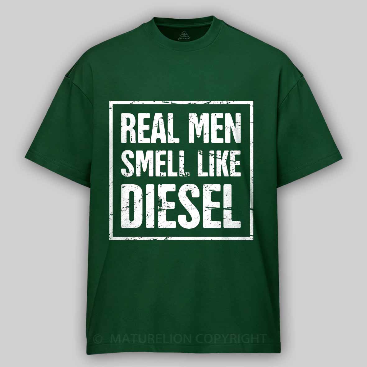Maturelion Real Men Smell Like Diesel Cotton T-shirt