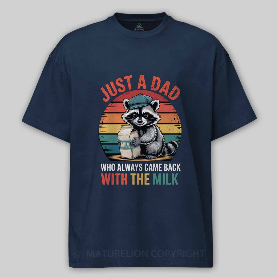 Maturelion Just A Dad Who Always Came Back With The Milk Retro Raccoon Cotton T-shirt