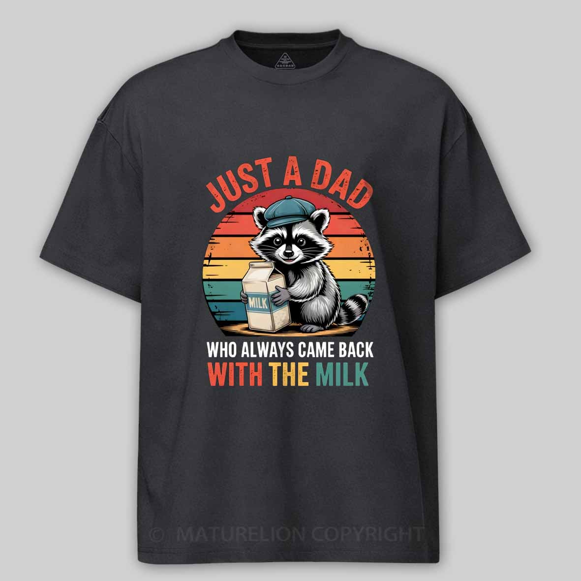 Maturelion Just A Dad Who Always Came Back With The Milk Retro Raccoon Cotton T-shirt