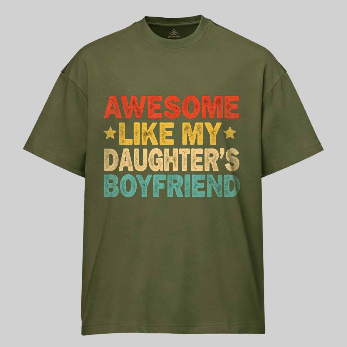 Maturelion Awesome Like My Daughters friend Mom Dad Parent Cotton T-shirt