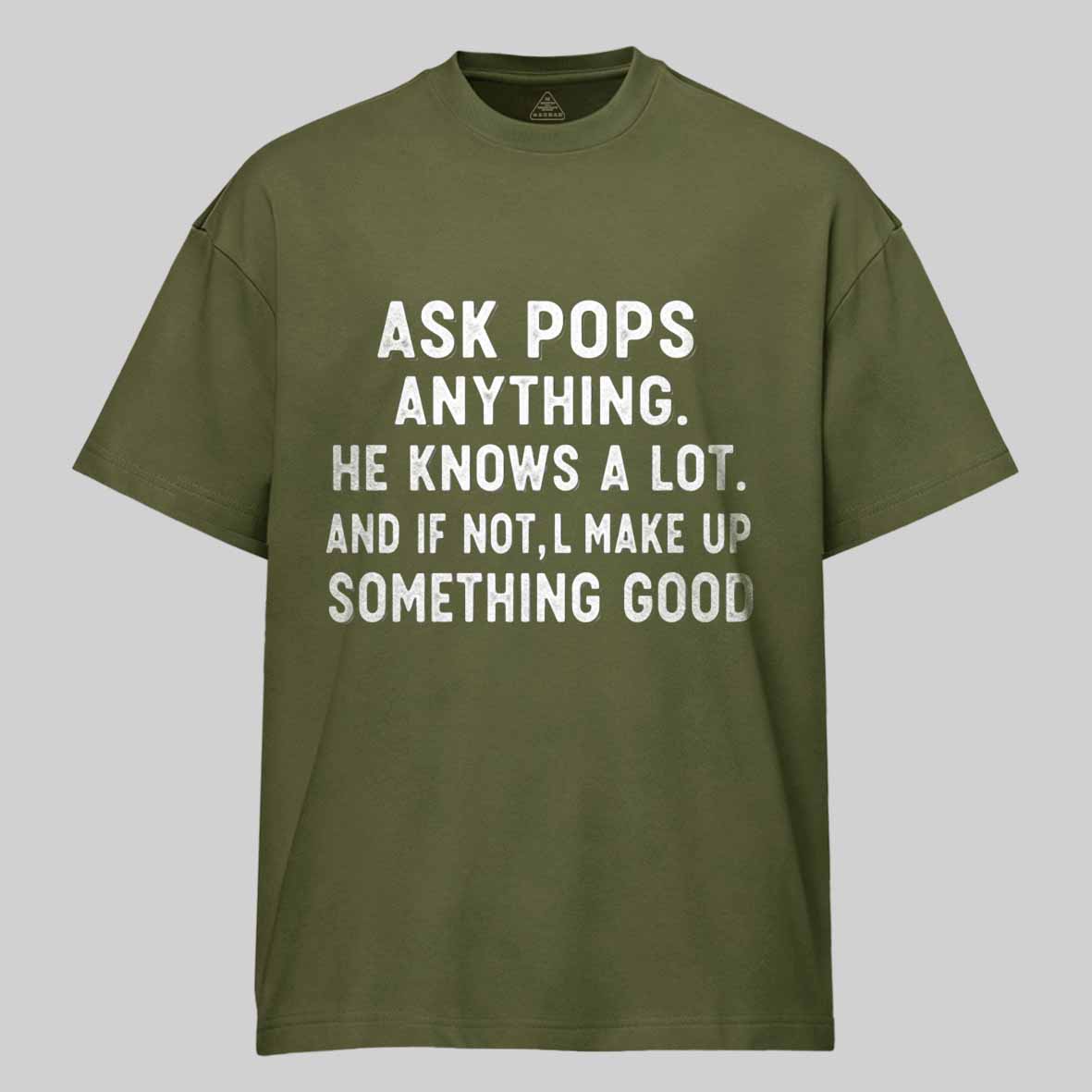 Maturelion Ask Pops Anything Cotton T-shirt