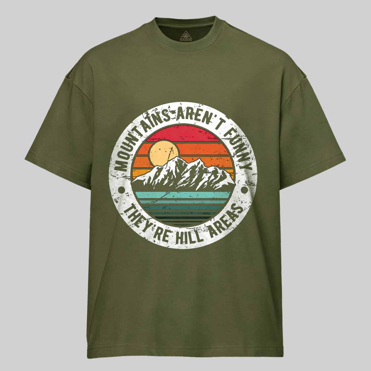 Maturelion Dad Joke Retro Mountains Aren’t Funny They’re Hill Areas Cotton T-shirt
