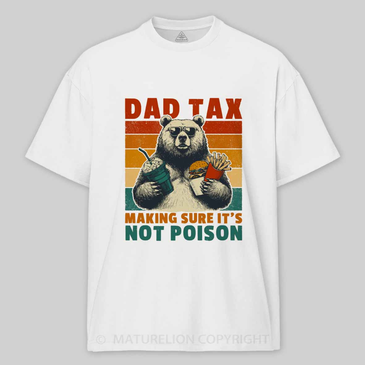 Maturelion Dad Tax: Bear Cotton T-shirt