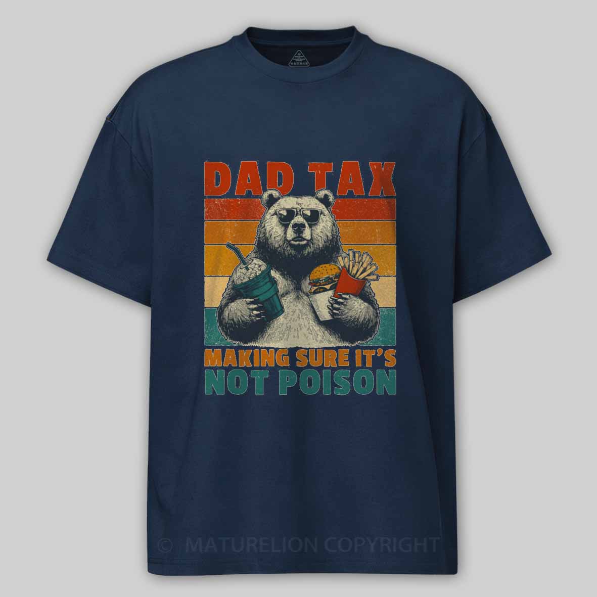 Maturelion Dad Tax: Bear Cotton T-shirt