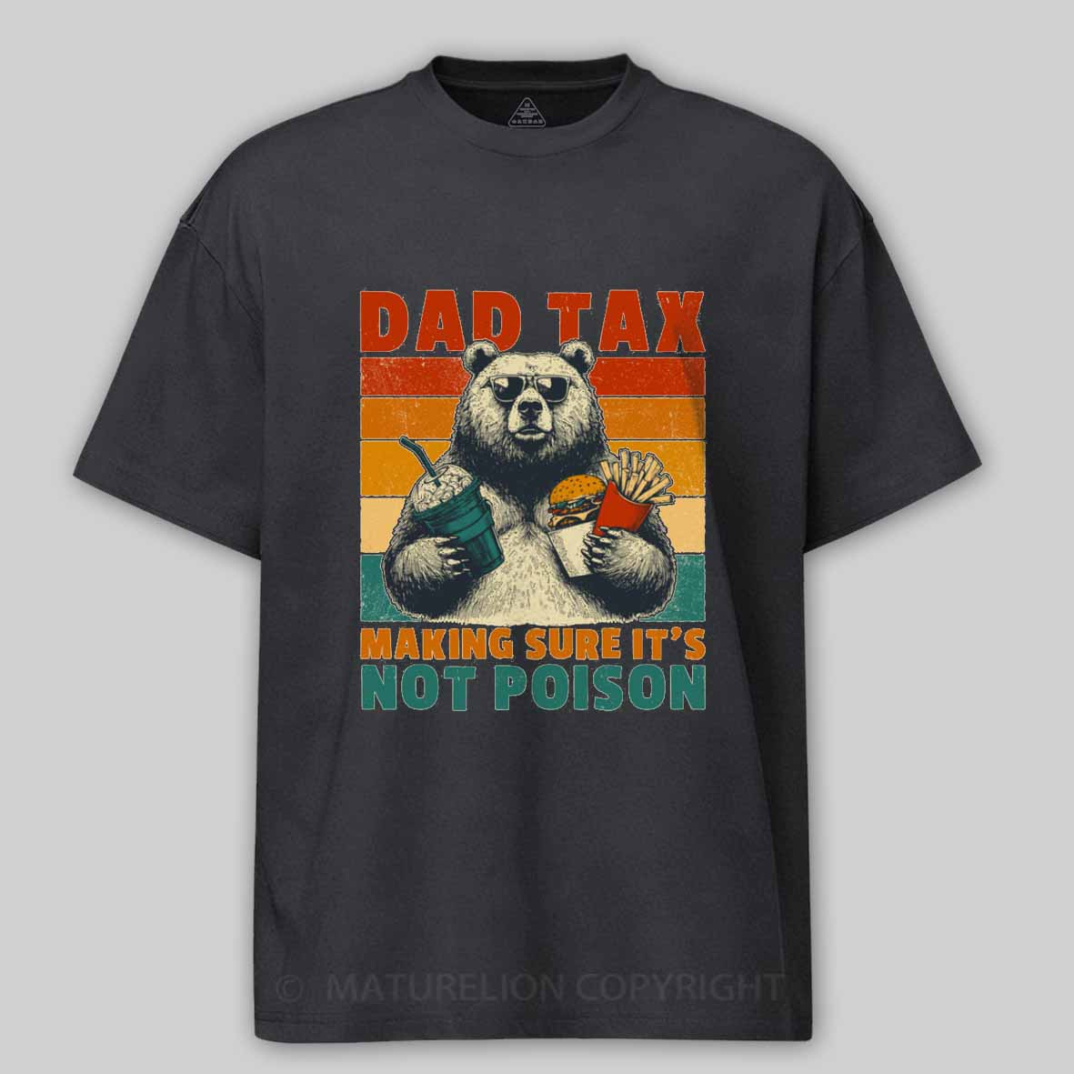 Maturelion Dad Tax: Bear Cotton T-shirt