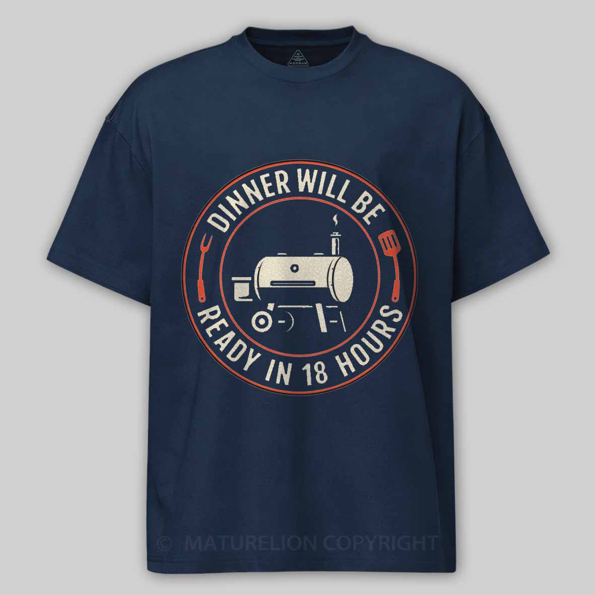 Maturelion BBQ Dad Smoker Humor – 18 Hour Meat Master Cotton T-shirt