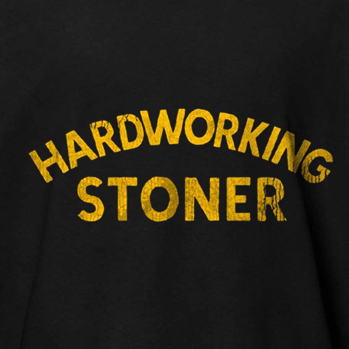 Maturelion Hardworking Stoner Cotton T-shirt