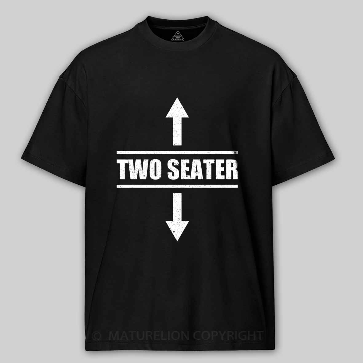 Maturelion Two Seater Arrows Funny College Humor Sarcastic Cotton T-shirt