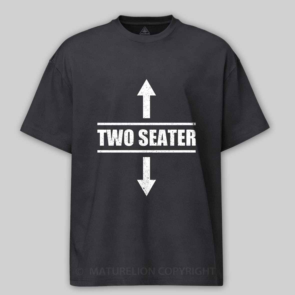 Maturelion Two Seater Arrows Funny College Humor Sarcastic Cotton T-shirt
