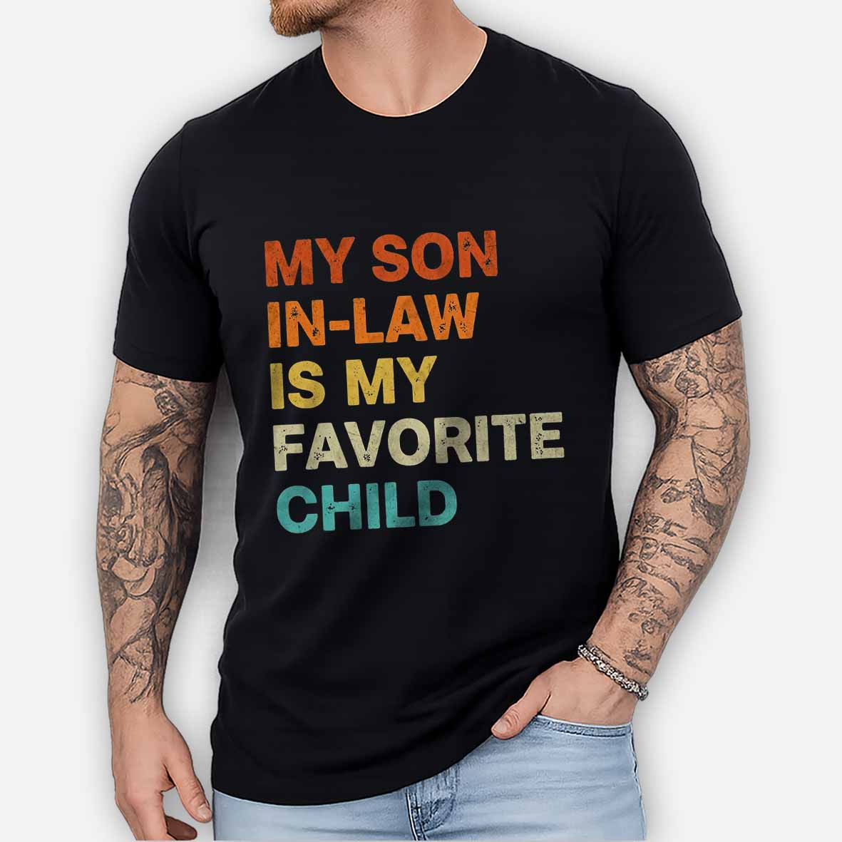 Maturelion my-son-in-law-is-my-favorite-child Cotton T-shirt