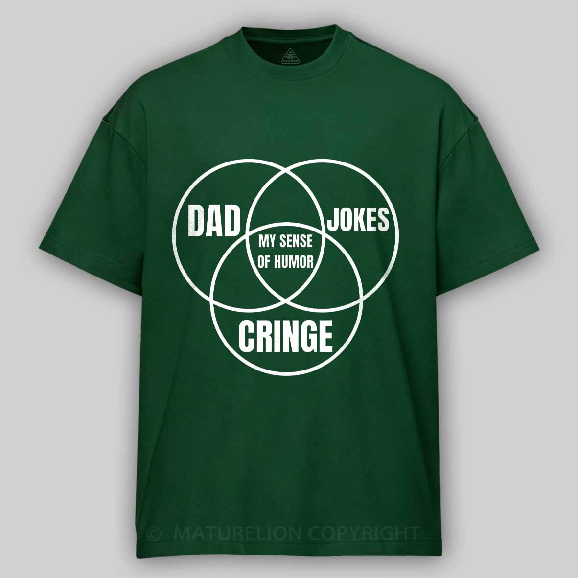 Maturelion Dad jokes triple venn diagram Cotton T-shirt