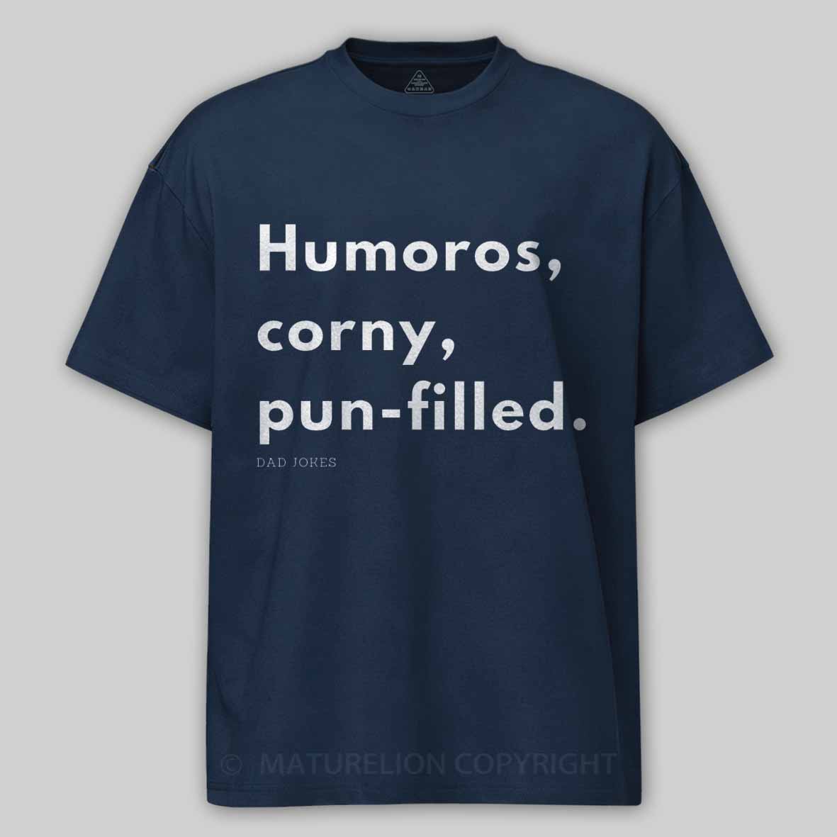 Maturelion Dad joke! Cotton T-shirt