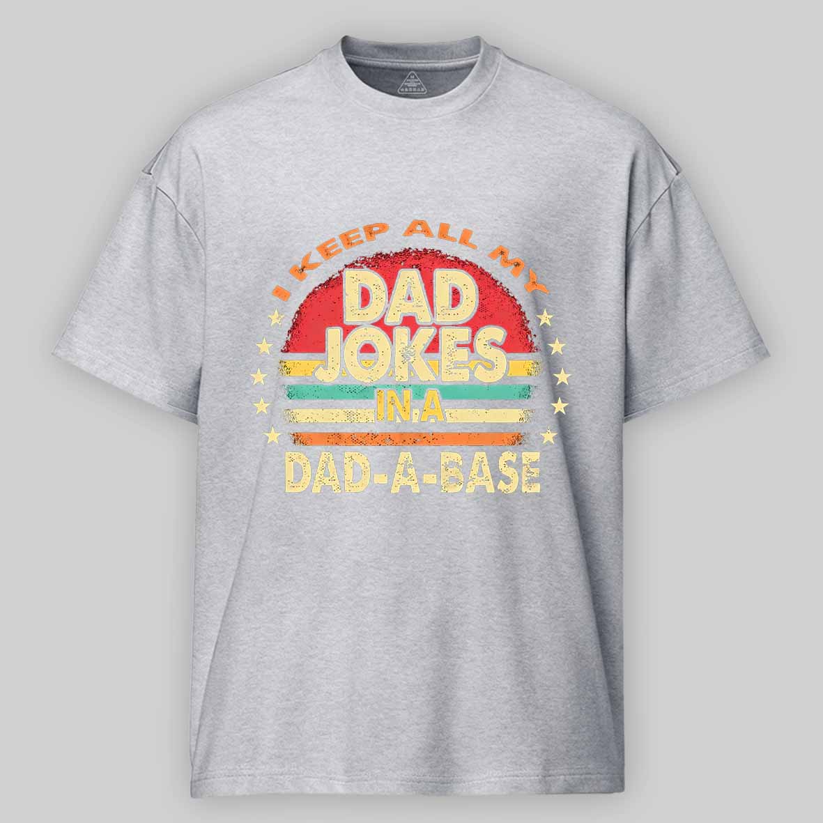 Maturelion I Keep All My Dad Jokes In A Dad-a-base Vintage Cotton T-shirt