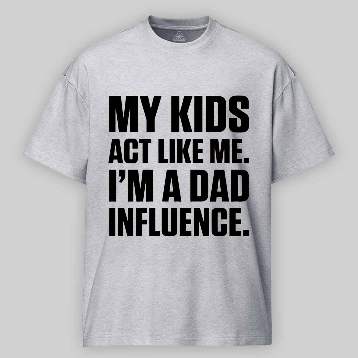 Maturelion Dad Influence Kids Version Cotton T-shirt
