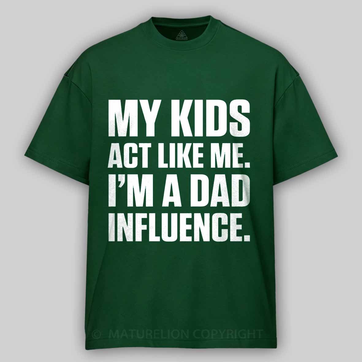 Maturelion Dad Influence Kids Version Cotton T-shirt