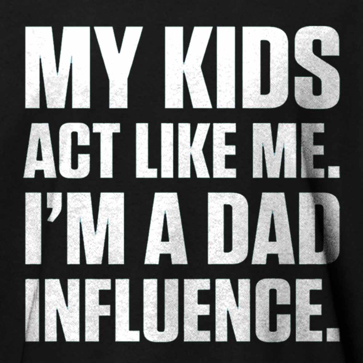 Maturelion Dad Influence Kids Version Cotton T-shirt
