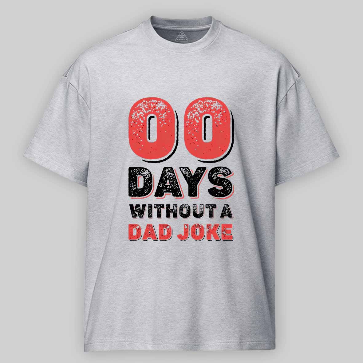 Maturelion Zero Days Without A Dad Joke Cotton T-shirt