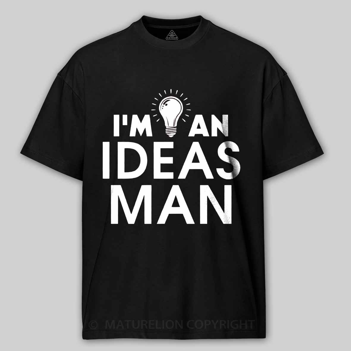 Maturelion I'm An Ideas Man - Funny Dad Joke Quote Cotton T-shirt