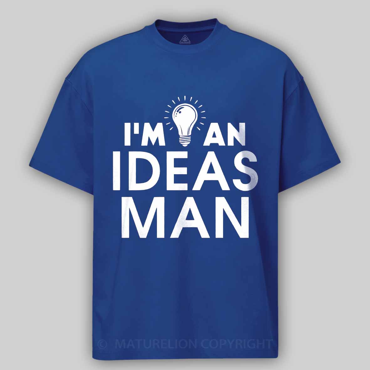 Maturelion I'm An Ideas Man - Funny Dad Joke Quote Cotton T-shirt