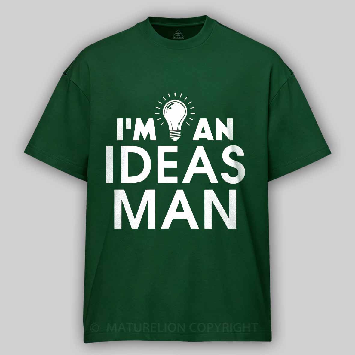 Maturelion I'm An Ideas Man - Funny Dad Joke Quote Cotton T-shirt
