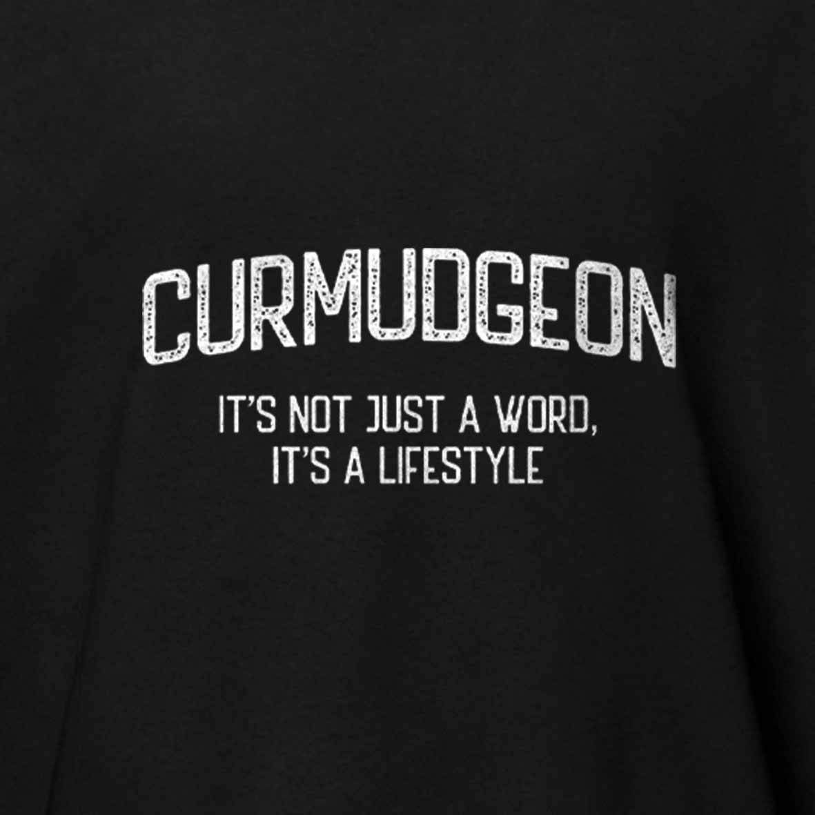 Maturelion Curmudgeon - It's not just a word, It's a lifestyle Cotton T-shirt