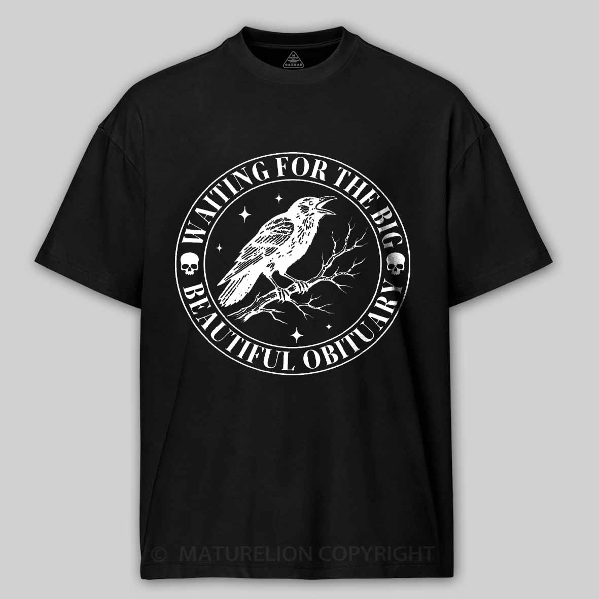 Maturelion Waiting for The Big Beautiful Obituary - Funny Saying Quote Cotton T-shirt