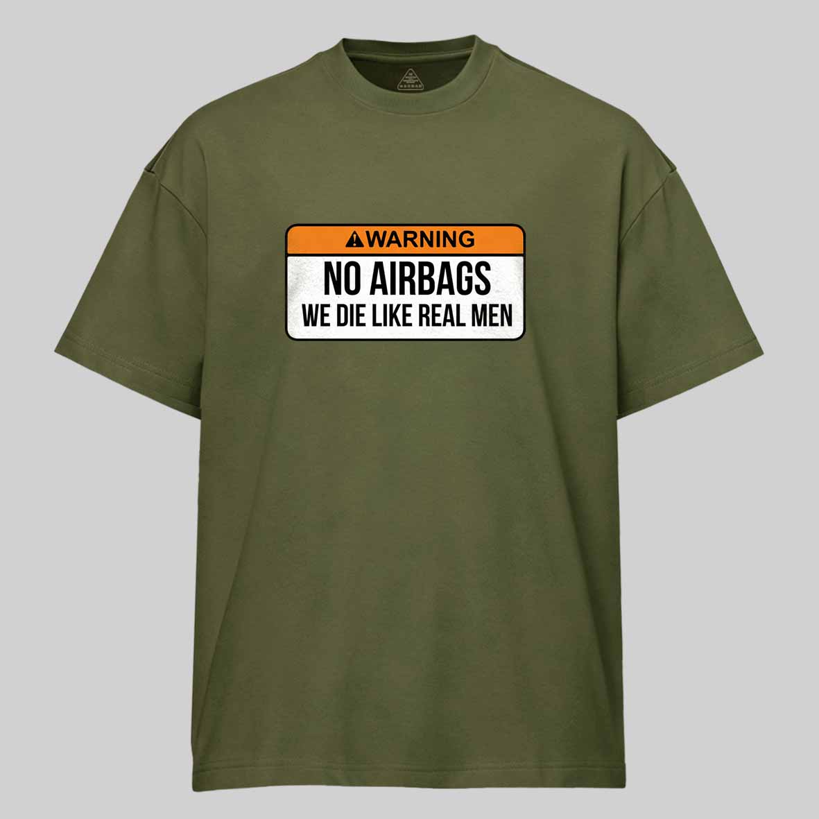 Maturelion No Airbags We Die Like Real Men Funny Saying By Wear Your Passion Cotton T-shirt