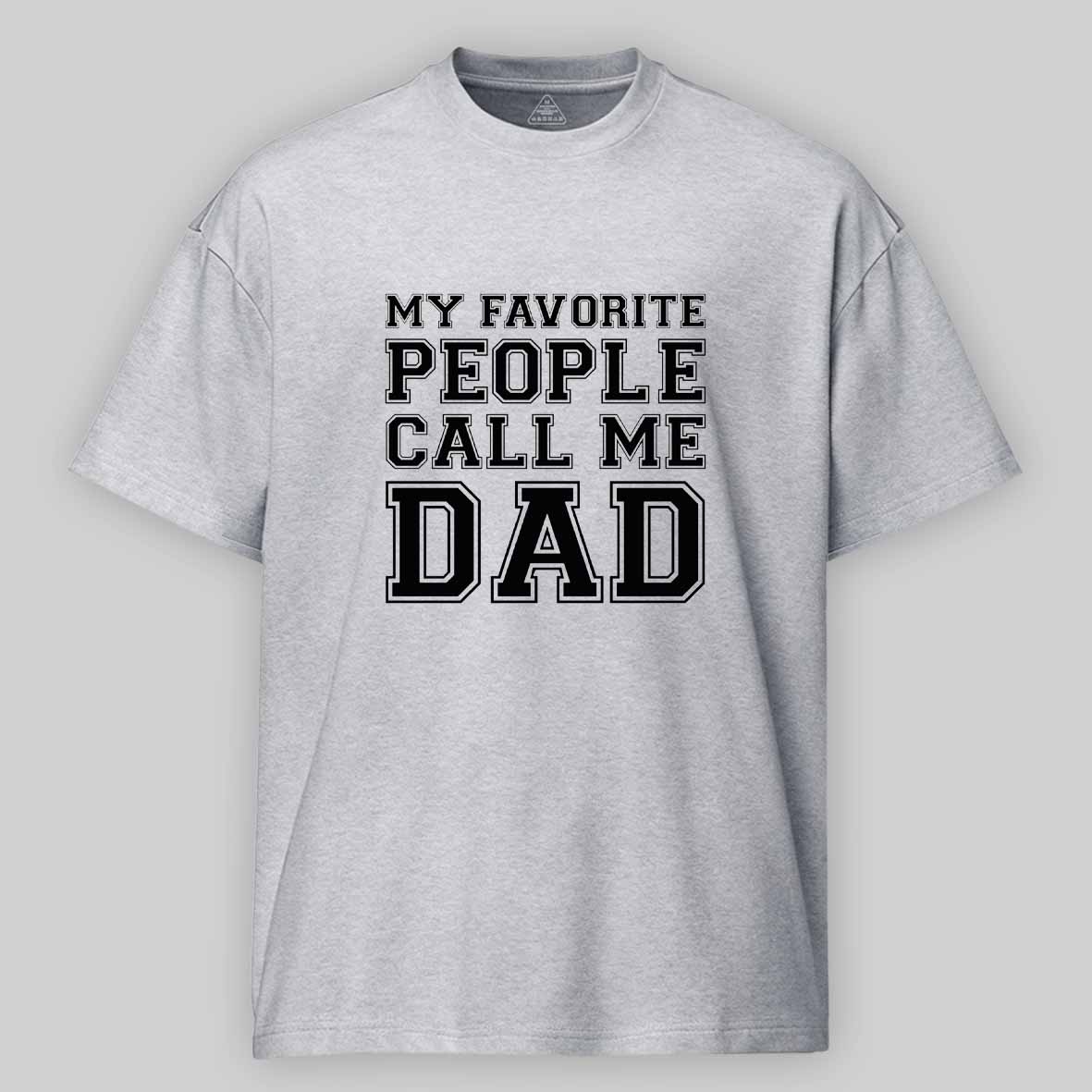 Maturelion My Favorite People Call Me Dad Cotton T-shirt