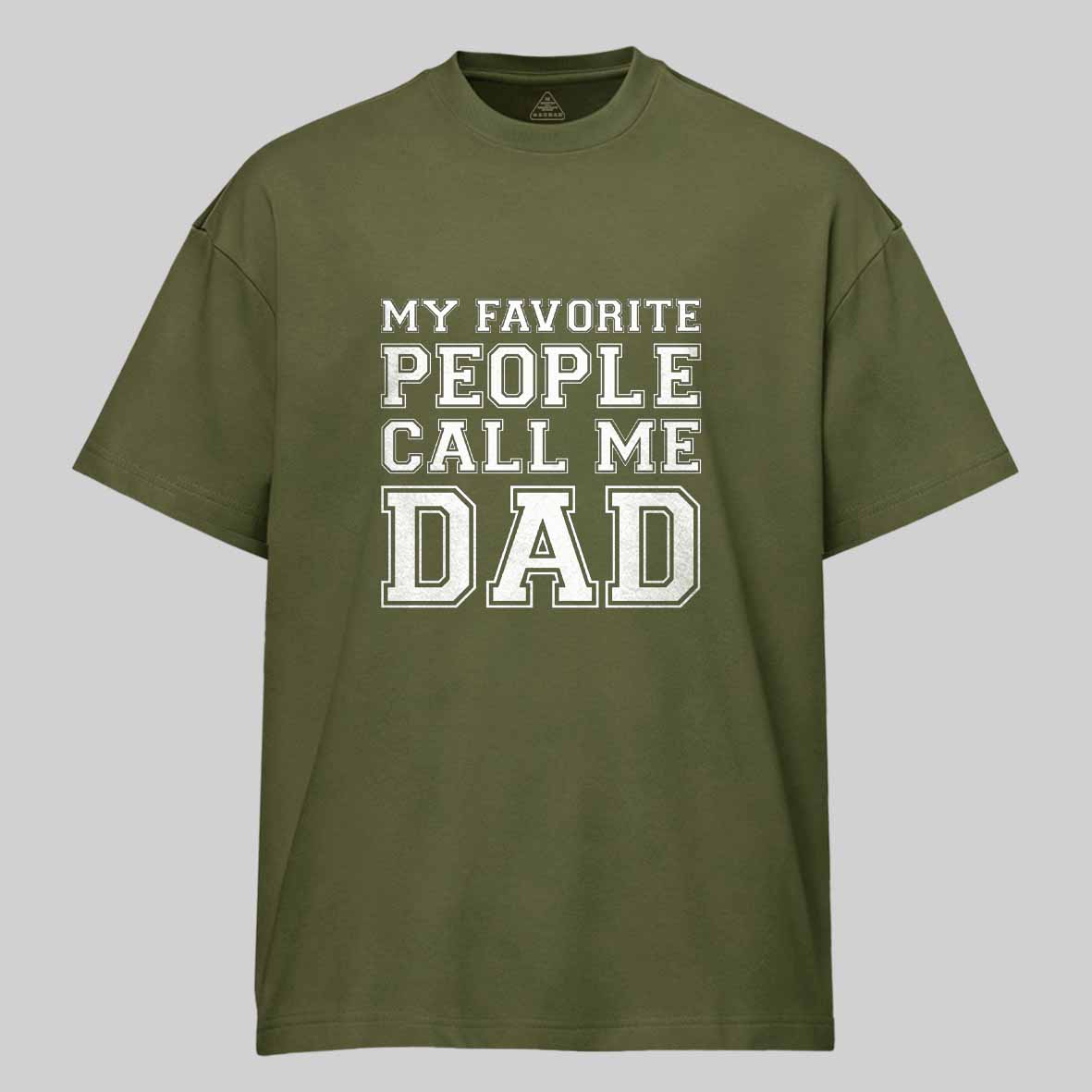 Maturelion My Favorite People Call Me Dad Cotton T-shirt