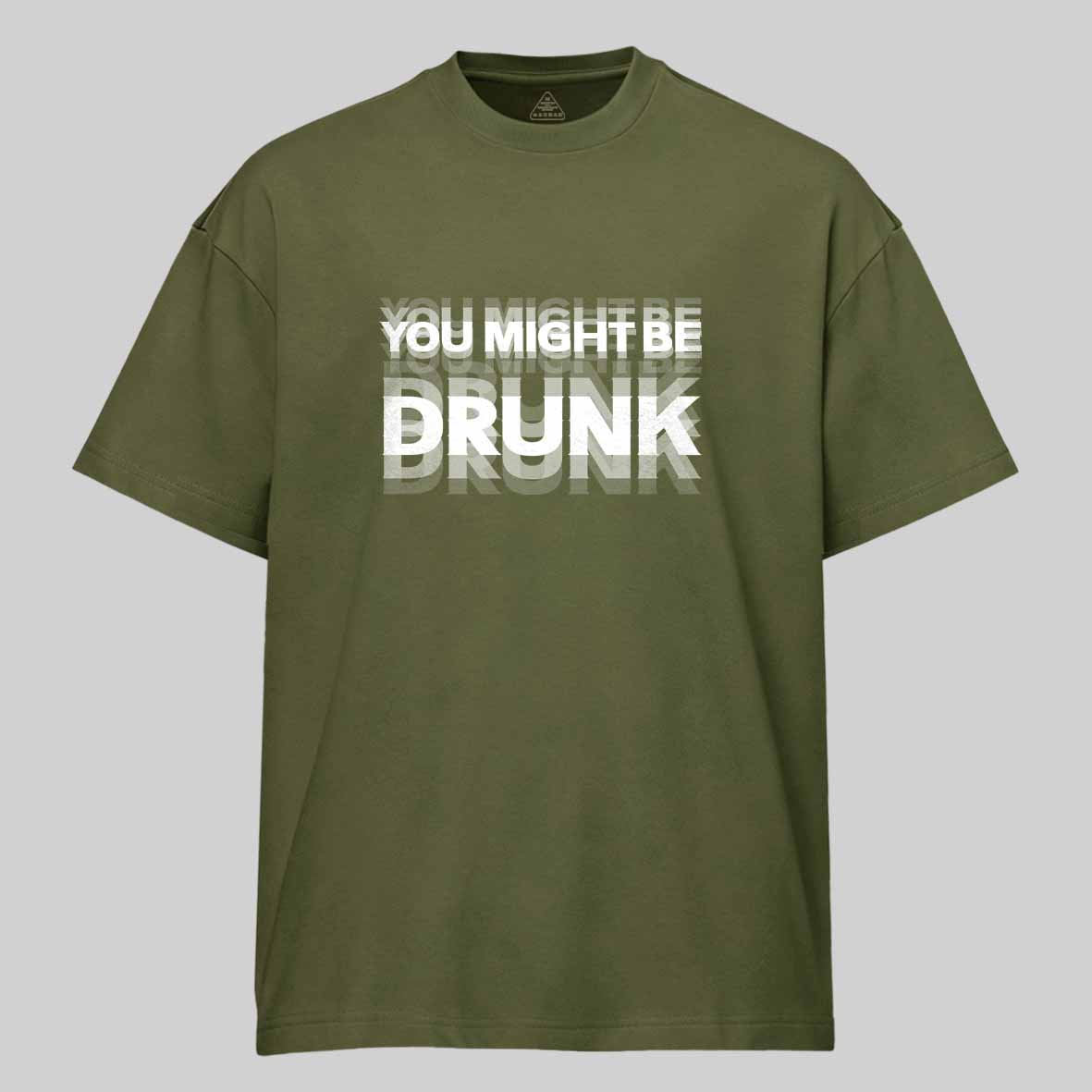 Maturelion Drinking Humor You Might Be Drunk Cotton T-shirt