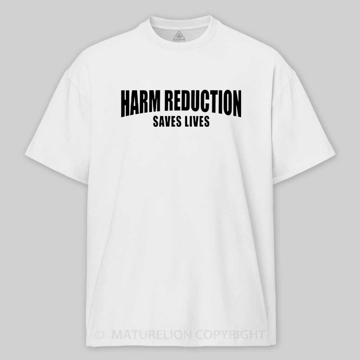 Maturelion Harm Reduction Cotton T-shirt