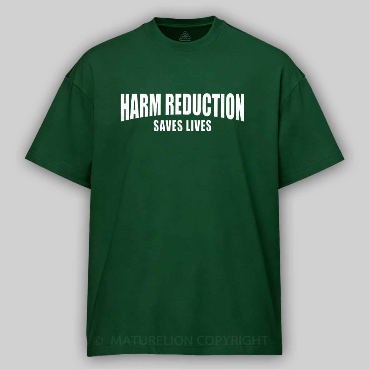 Maturelion Harm Reduction Cotton T-shirt