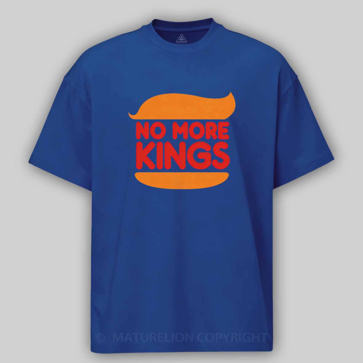 Maturelion No More Kings Cotton T-shirt