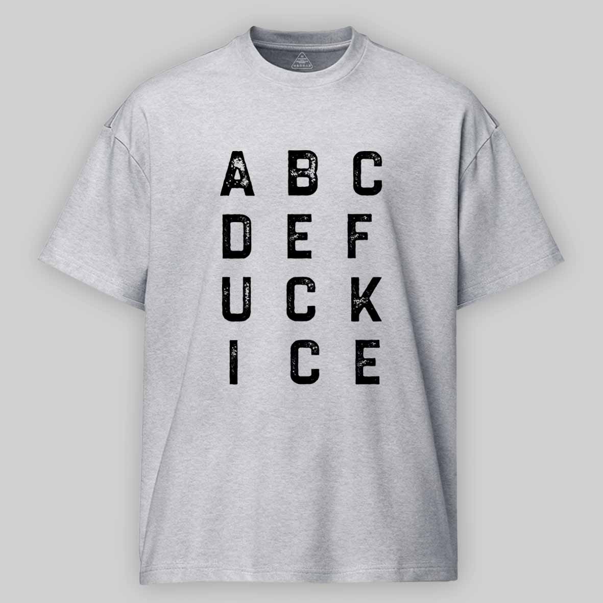 Maturelion ABCDEFUCKICE Cotton T-shirt