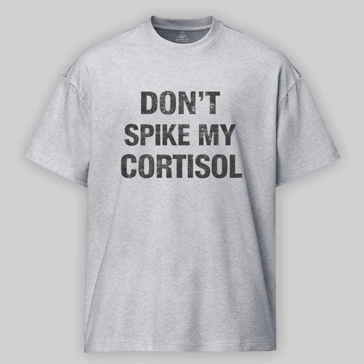 Maturelion Don't Spike My Cortisol Cotton T-shirt