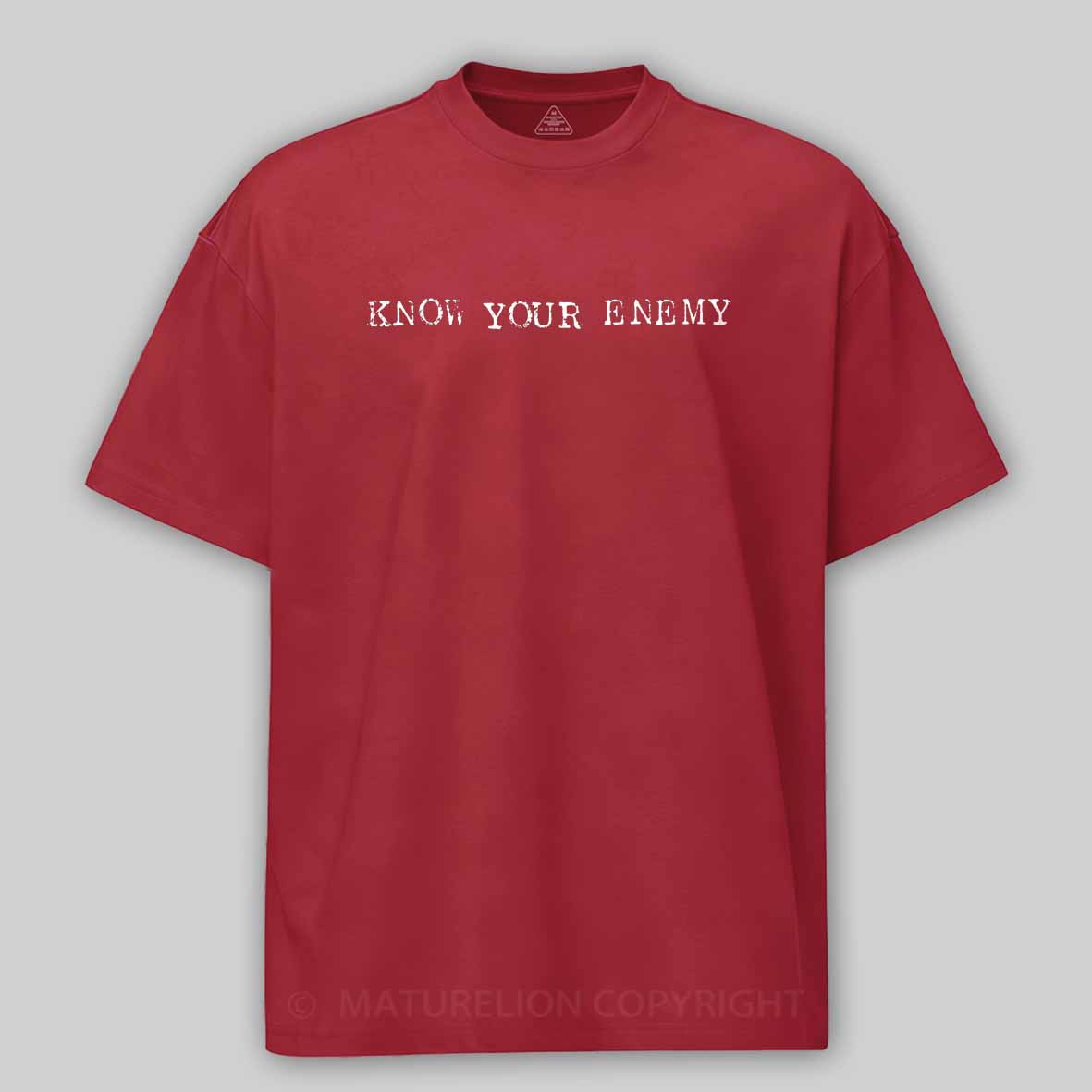 Maturelion Know Your Enemy Cotton T-shirt
