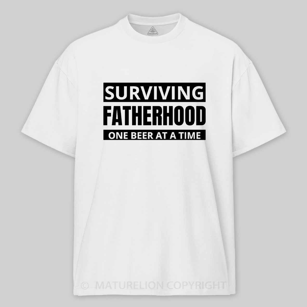 Maturelion Surviving Fatherhood One Beer At A Time Cotton T-shirt