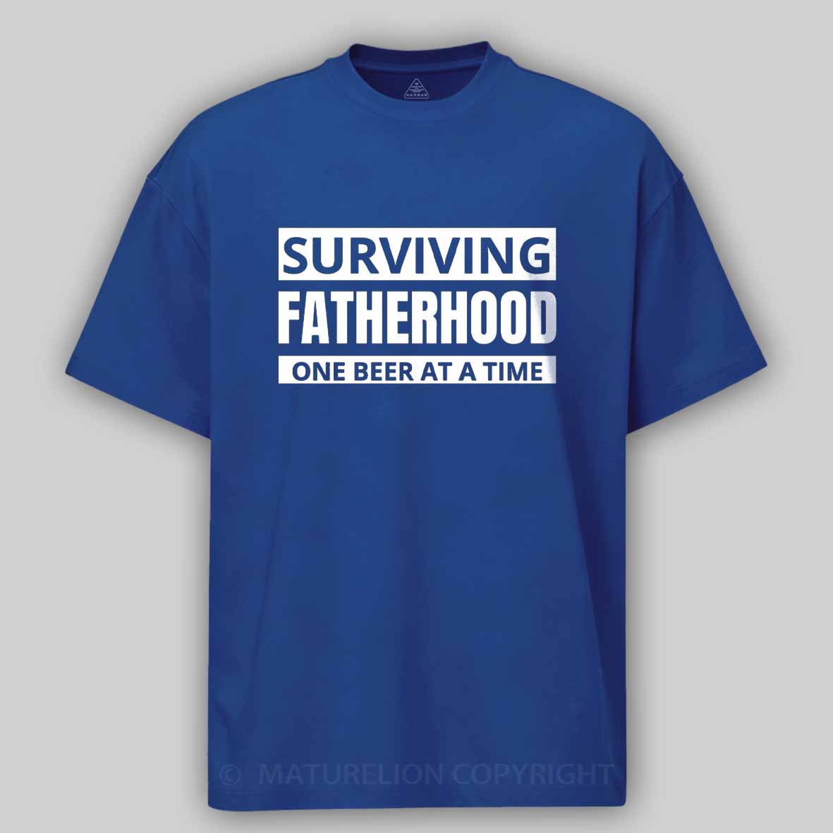 Maturelion Surviving Fatherhood One Beer At A Time Cotton T-shirt