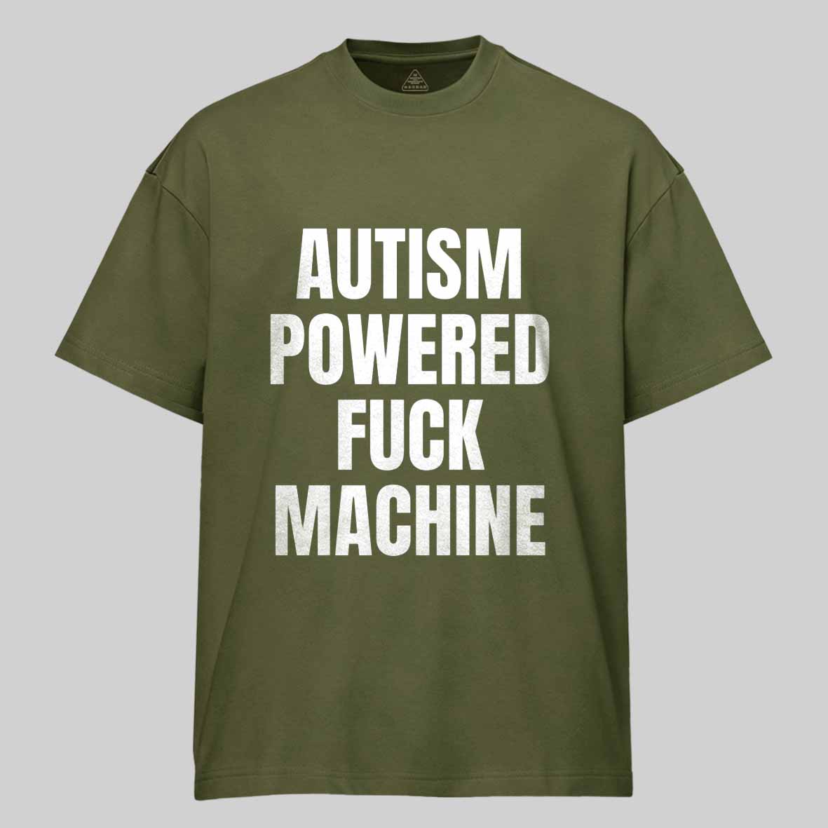 Maturelion Funny Adult Autism Powered F*ck Machine Cotton T-shirt