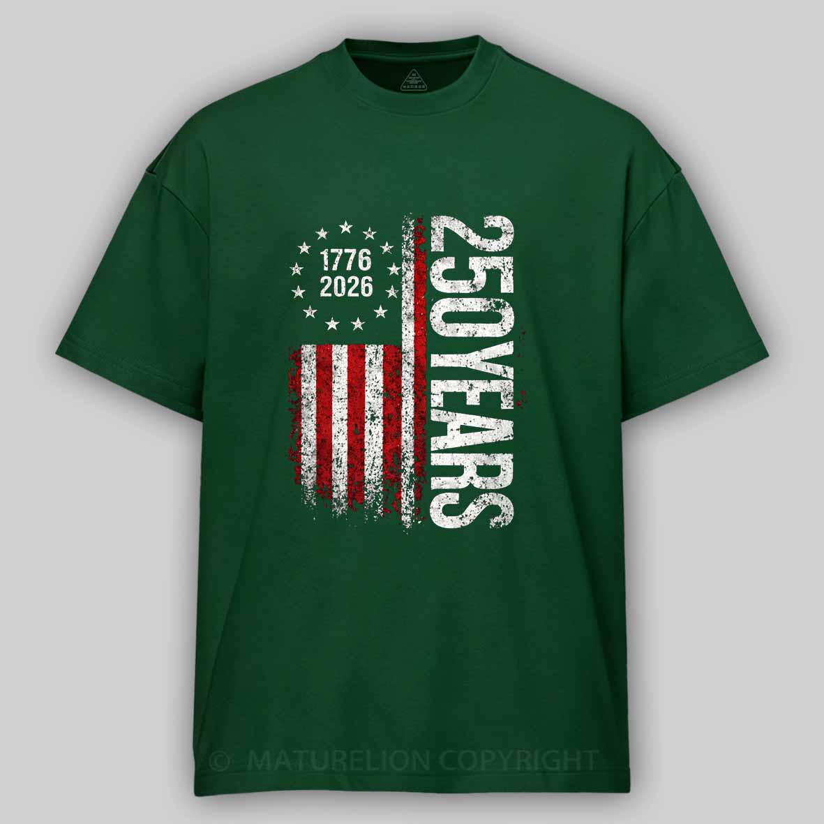 Maturelion 250 Years Anniversary Usa American Flag 1776 2026 Patriotic Independence Day 4th July Cotton T-shirt