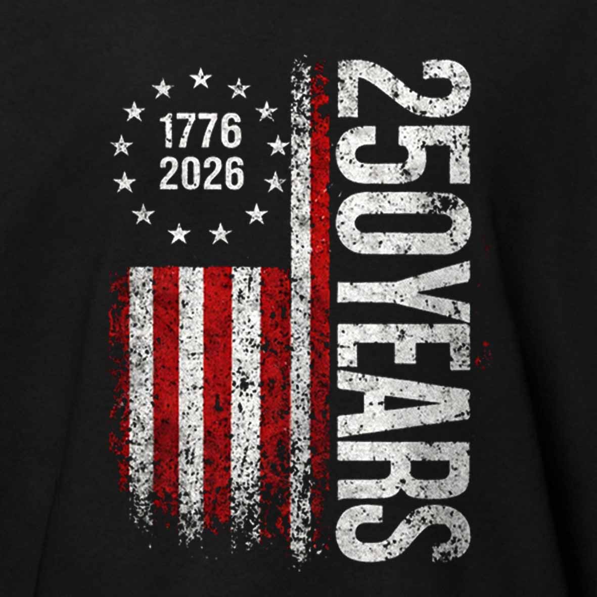 Maturelion 250 Years Anniversary Usa American Flag 1776 2026 Patriotic Independence Day 4th July Cotton T-shirt