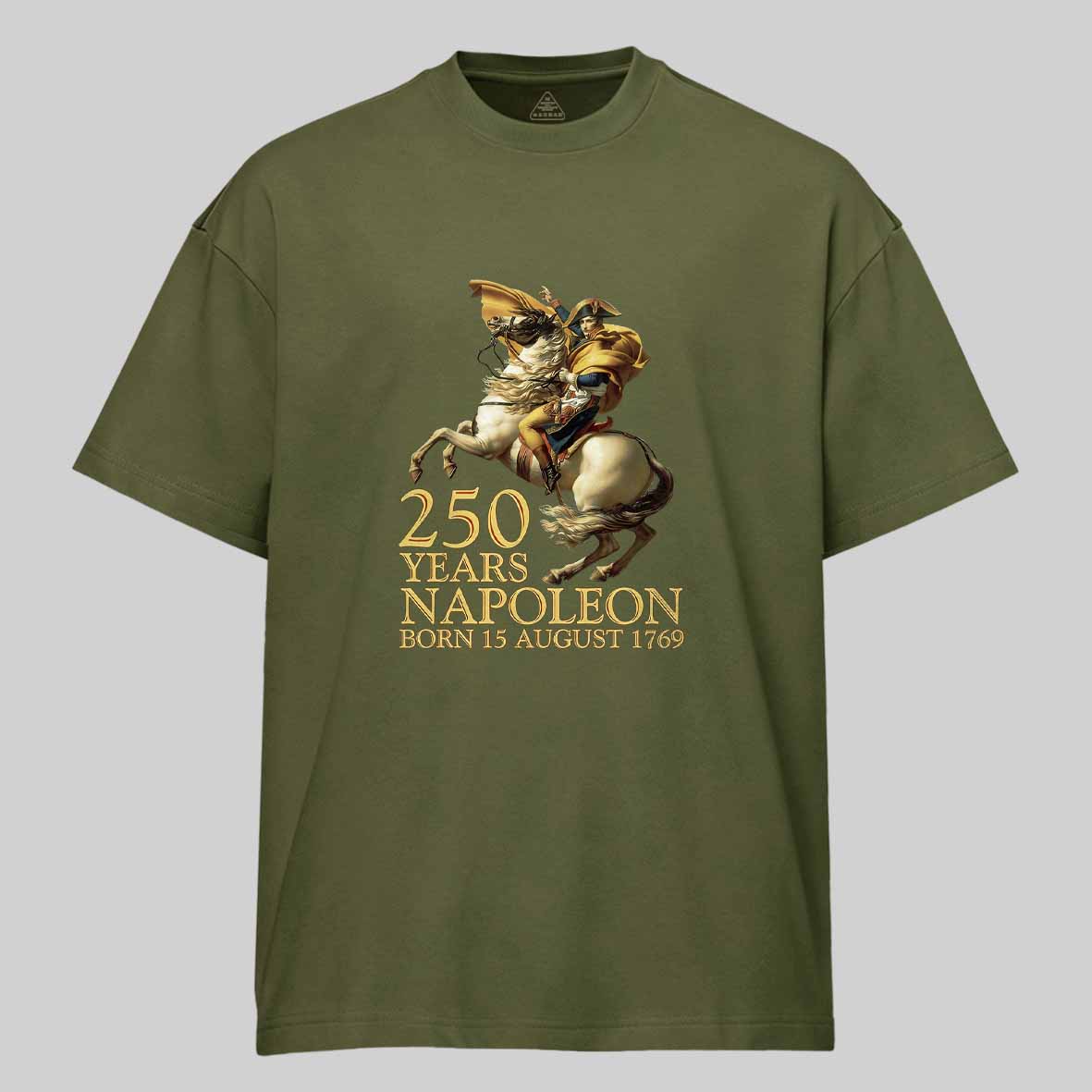 Maturelion Napoleon Bonaparte Born 250 Years Ago August 15 1769 Cotton T-shirt